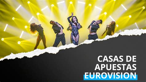 casas apuestas eurovision 2024!